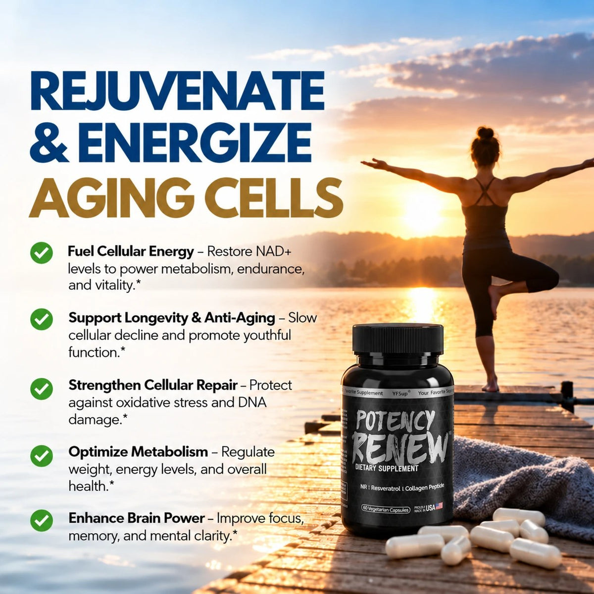 A woman doing yoga on a dock at sunset next to Potency Renew and five cellular benefits